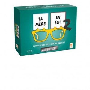 Ta mère en Slip 2