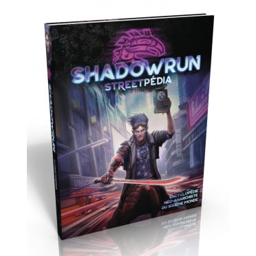 Shadowrun 6 - Streetpédia