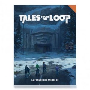 Tales From The Loop - La France des Années 80