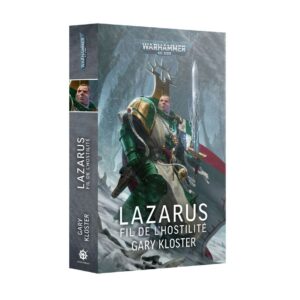 Lazarus : Le Fil de l'Hostilité