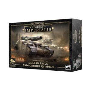 Legions Imperialis: Escadron de Sicaran Arcus et Punisher