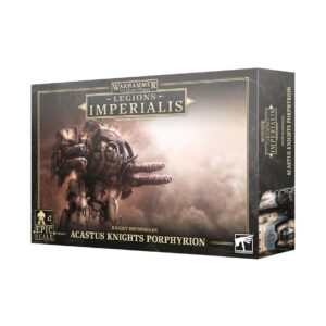 Legions Imperialis: Acastus Knights Porphyrion